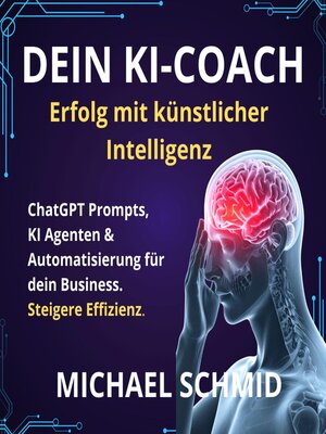 cover image of Dein KI-Coach--Erfolg mit Künstlicher Intelligenz